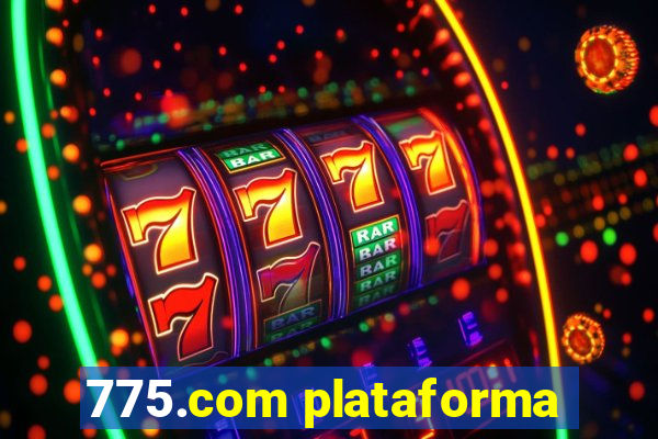 775.com plataforma